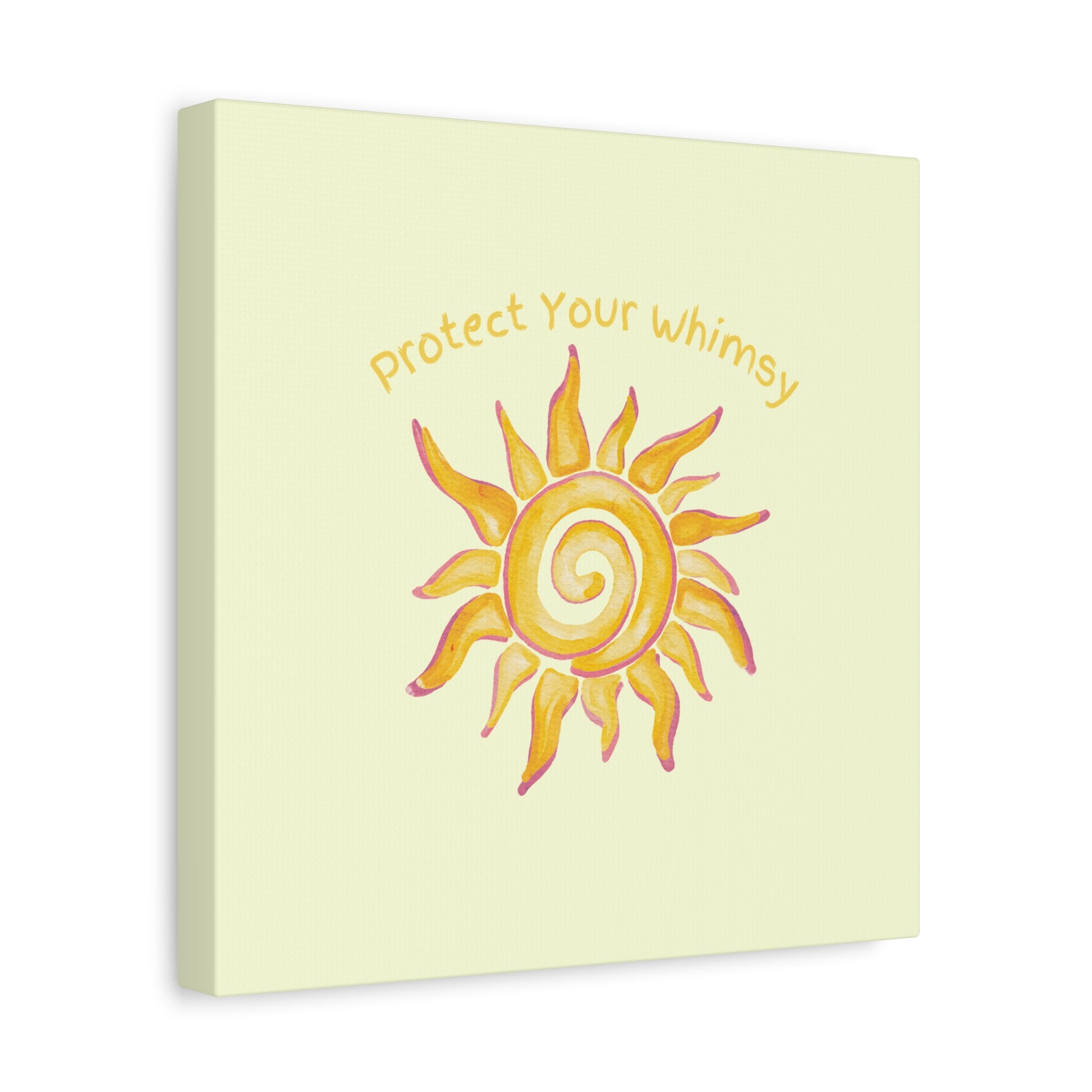 Protect Your Whimsy - Sun Canvas Wall Art