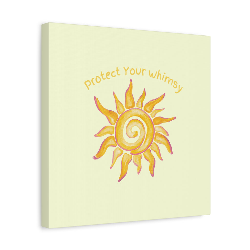 Protect Your Whimsy - Sun Canvas Wall Art