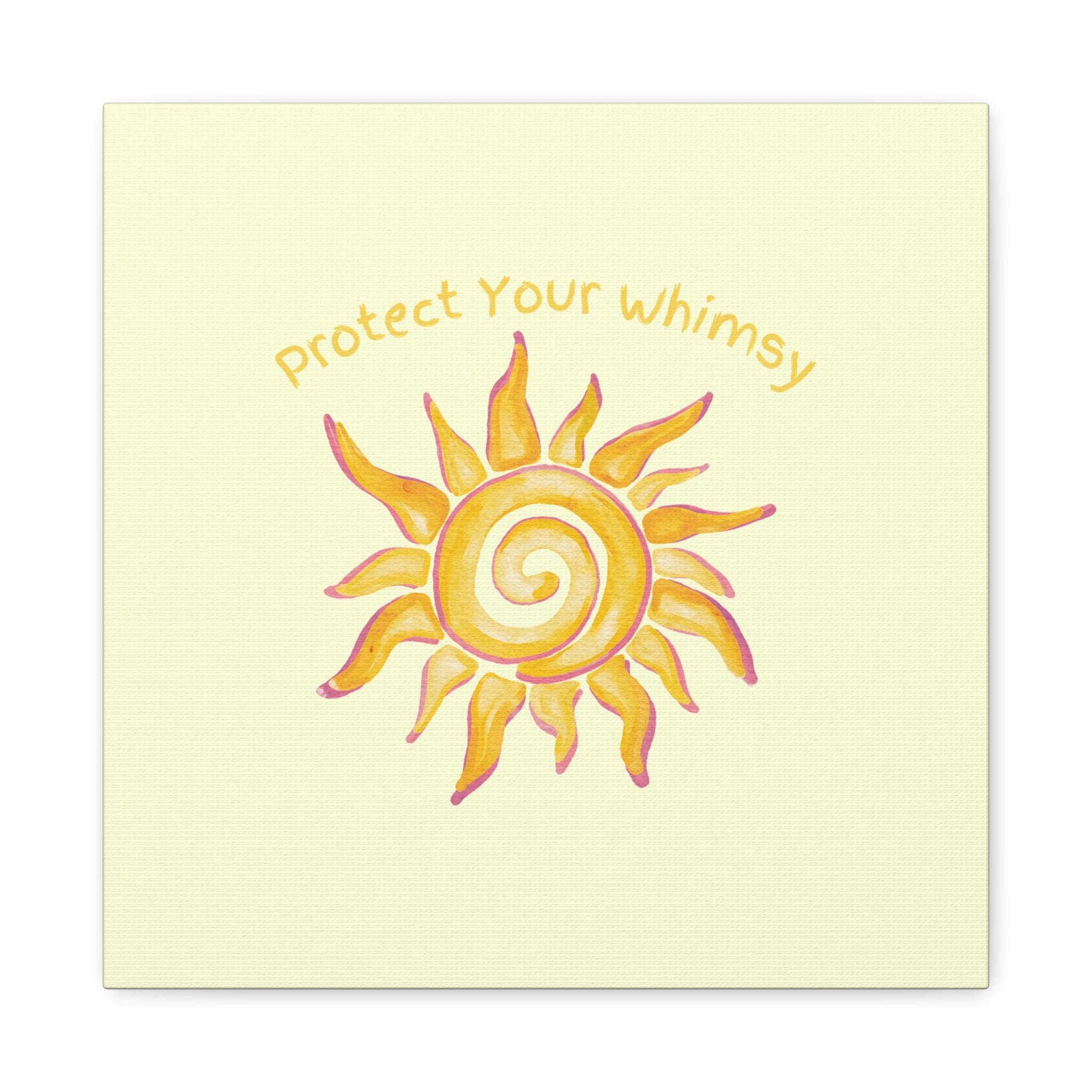 Protect Your Whimsy - Sun Canvas Wall Art