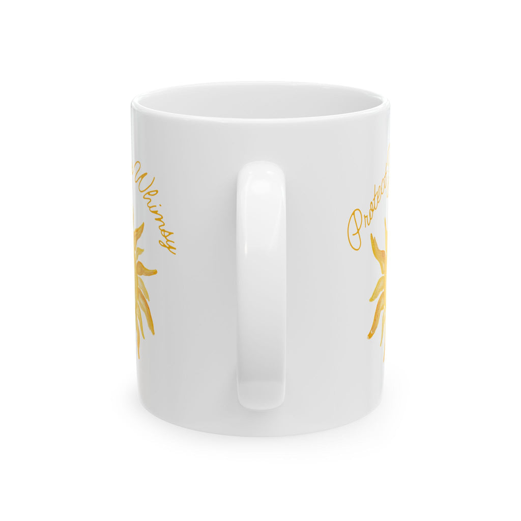 Protect Your Whimsy Mug, (11oz)