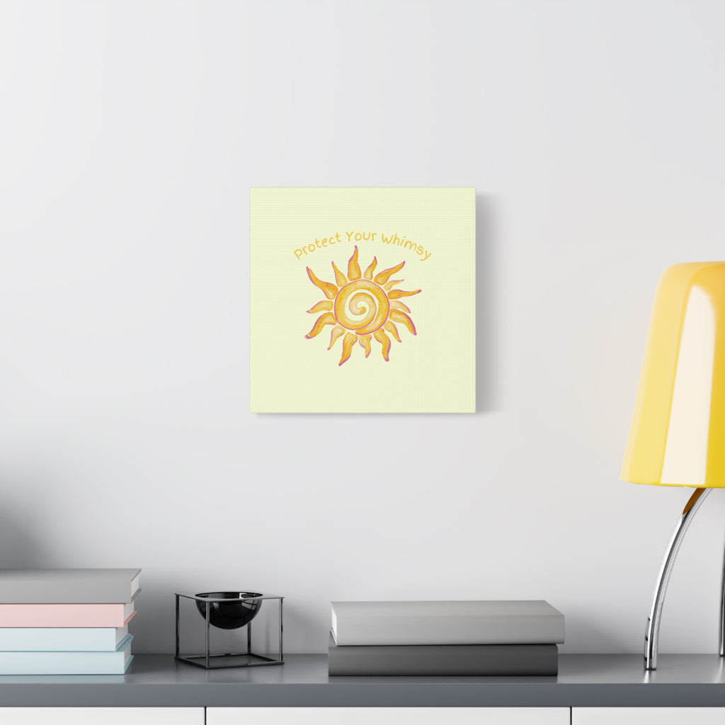 Protect Your Whimsy - Sun Canvas Wall Art
