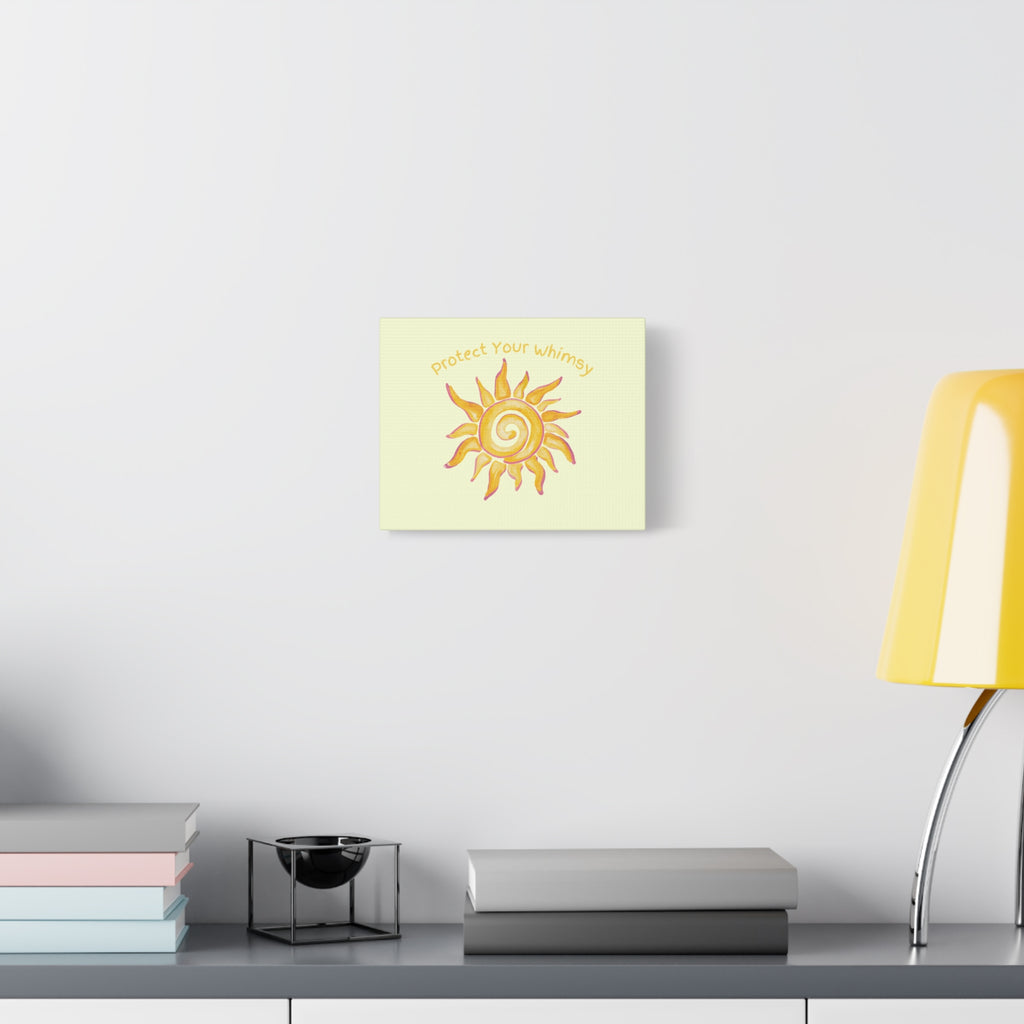 Protect Your Whimsy - Sun Canvas Wall Art