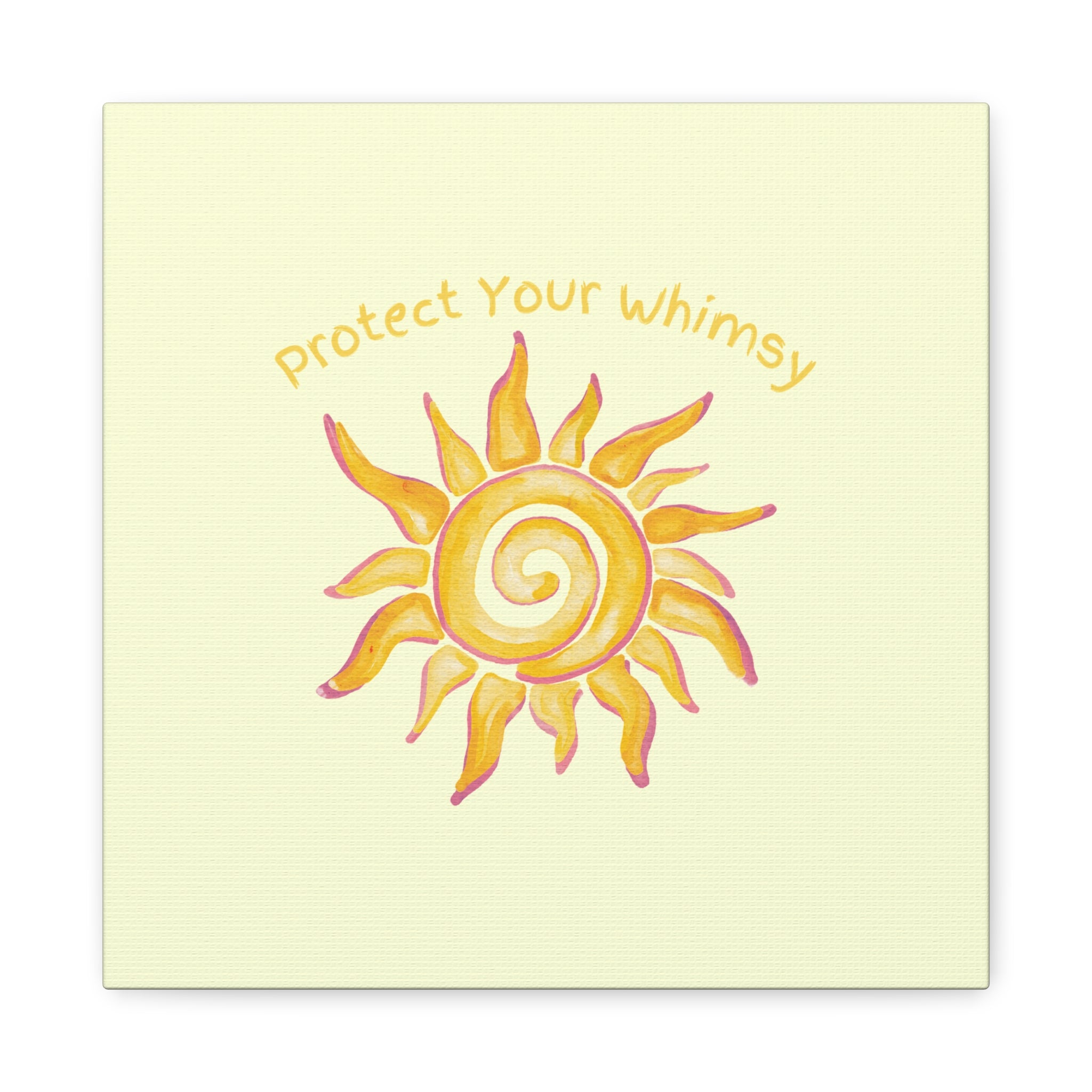 Protect Your Whimsy - Sun Canvas Wall Art